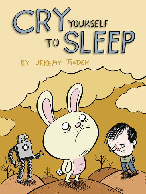 Title details for Cry Yourself To Sleep by Jeremy Tinder - Available